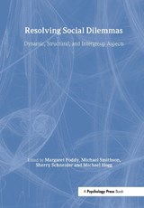 Resolving Social Dilemmas - Margaret Foddy ; Michael Smithson ; Sherry Schneider ; Michael A. Hogg - 9780863775741