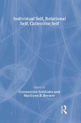Individual Self, Relational Self, Collective Self - Constantine Sedikides ; Marilynn B. Brewer - 9780863776878