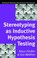 Stereotyping as Inductive Hypothesis Testing, Klaus Fiedler ; Eva Walther - Gebonden - 9780863778322