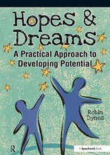 Hopes & Dreams - Developing Potential - Robin Dynes - 9780863889097