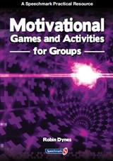 Motivational Games and Activities for Groups - Robin Dynes - 9780863889592