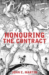 Honouring the Contract - John E Martin - 9780864736345