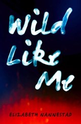 Wild Like Me - Elizabeth Nanstead - 9780864738813