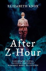 After Z-Hour - Elizabeth Knox - 9780864739230