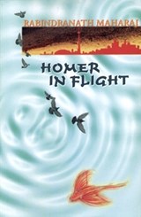 Homer in Flight - Rabindranath Maharaj - 9780864922205