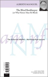 The Blind Bookkeeper (or Why Homer Must Be Blind) / Le comptable aveugle (l'Incontournable cecite d'Homere) - Alberto Manguel - 9780864925169