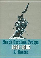 North Carolina Troops 1861-1865: A Roster - Matthew Brown ; Michael Coffey - 9780865264861