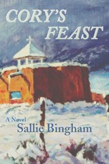 Cory's Feast (Softcover) - Sallie Bingham - 9780865345027
