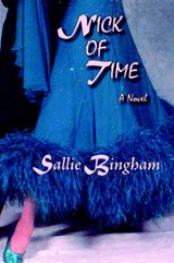 Nick of Time (Softcover) - BINGHAM,  Sallie - 9780865345249