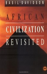 African Civilisation Revisited - Basil Davidson - 9780865431249