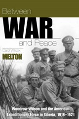 Between War and Peace - MELTON,  Carol Willcox - 9780865546929
