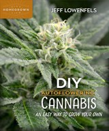 DIY Autoflowering Cannabis - Jeff Lowenfels - 9780865719163