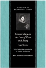 Commentary on the Law of Prize & Booty, with Associated Documents - Hugo Grotius - 9780865974746