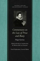 Commentary on the Law of Prize and Booty, with Associated Documents - Hugo Grotius - 9780865974753