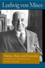 Nation, State, & Economy - Ludwig von Mises - 9780865976412