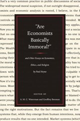 Are Economists Basically Immoral? - HEYNE,  P - 9780865977129