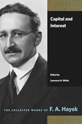 Capital and Interest - F A Hayek - 9780865979338