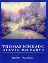 Thomas Kinkade - et al ; Thomas Kinkade ; Jeffrey Vallance - 9780867196139