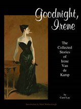 Goodnight, Irene - Carol Lay - 9780867196597