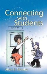 Connecting with Students - MENDLER,  Allen N. - 9780871205735