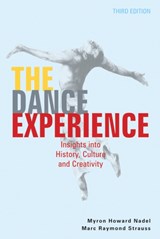 The Dance Experience - Myron Howard Nadel ; Marc Raymond Strauss - 9780871273833