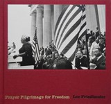 Lee Friedlander: Prayer Pilgrimage for Freedom - Lee Friedlander - 9780871300713