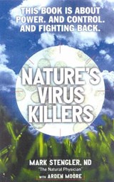 Nature's Virus Killers - Mark Stengler - 9780871319487
