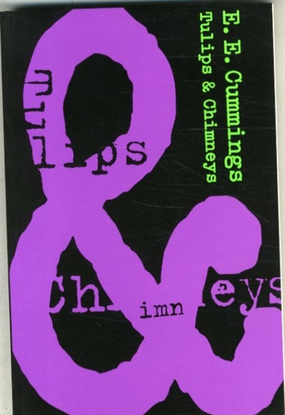 Tulips and Chimneys, E. E. Cummings - Paperback - 9780871401656