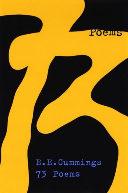 73 Poems, E. E. Cummings - Paperback - 9780871401830