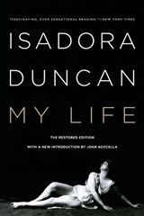 My Life - Isadora Duncan - 9780871403186
