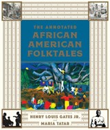 The Annotated African American Folktales - Henry Louis Gates ; Maria (Harvard University) Tatar - 9780871407535