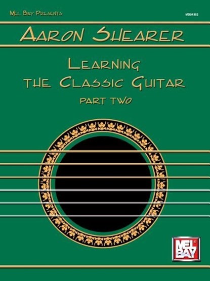 Learning the Classic Guitar, SHEARER,  Aaron - Paperback - 9780871668554