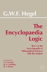 The Encyclopaedia Logic - G. W. F. Hegel - 9780872200708