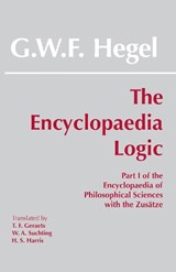 The Encyclopaedia Logic - G. W. F. Hegel - 9780872200715