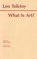 What Is Art?, L.N. Tolstoy - Paperback - 9780872202955