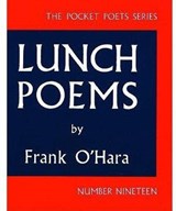 Lunch Poems - O'Hara, Frank - 9780872860353