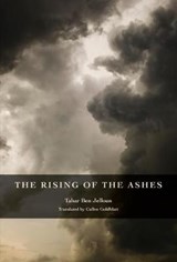 Rising of the Ashes - Tahar Ben Jelloun ; Cullen Goldblatt - 9780872865266