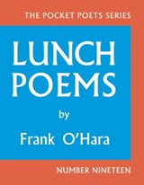 Lunch Poems - Frank O'Hara - 9780872866171