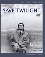 Save Twilight: Selected Poems - Julio Cortzar - 9780872867093
