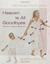 Heaven Is All Goodbyes - Tongo Eisen-Martin - 9780872867451