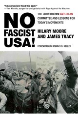 No Fascist USA! - Hilary Moore ; James Tracy - 9780872867963