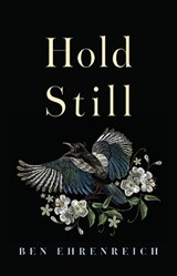 Hold Still - Ben Ehrenreich - 9780872869479