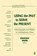 Using the Past to Serve the Present, Jonathan Unger - Paperback - 9780873327480