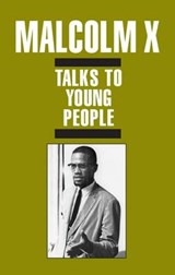 Malcolm X Talks to Young People - X,  Malcolm - 9780873480864