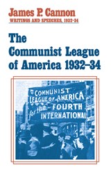 Communist League of Amer - James P. Cannon - 9780873489508