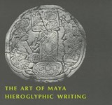 The Art of Maya Hieroglyphic Writing - GRAHAM,  Ian - 9780873659987