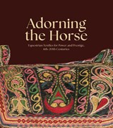 Adorning the Horse - Sumru Belger Krody ; Lee Talbot - 9780874050455