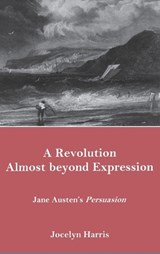 A Revolution Almost Beyond Expression - Jocelyn Harris - 9780874139662