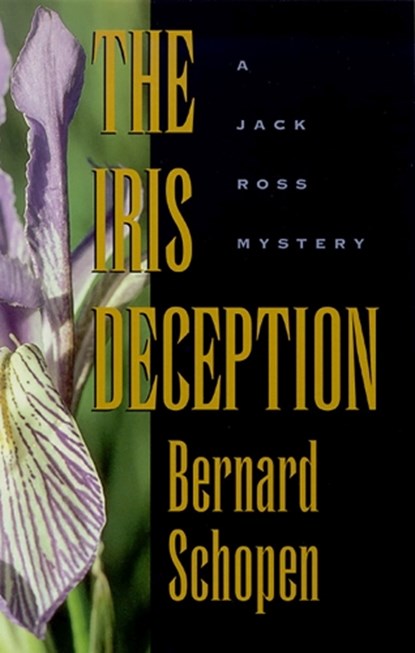 The Iris Deception, SCHOPEN,  Bernard - Paperback - 9780874172867