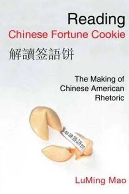 Reading Chinese Fortune Cookie, MAO,  Luming - Paperback - 9780874216400